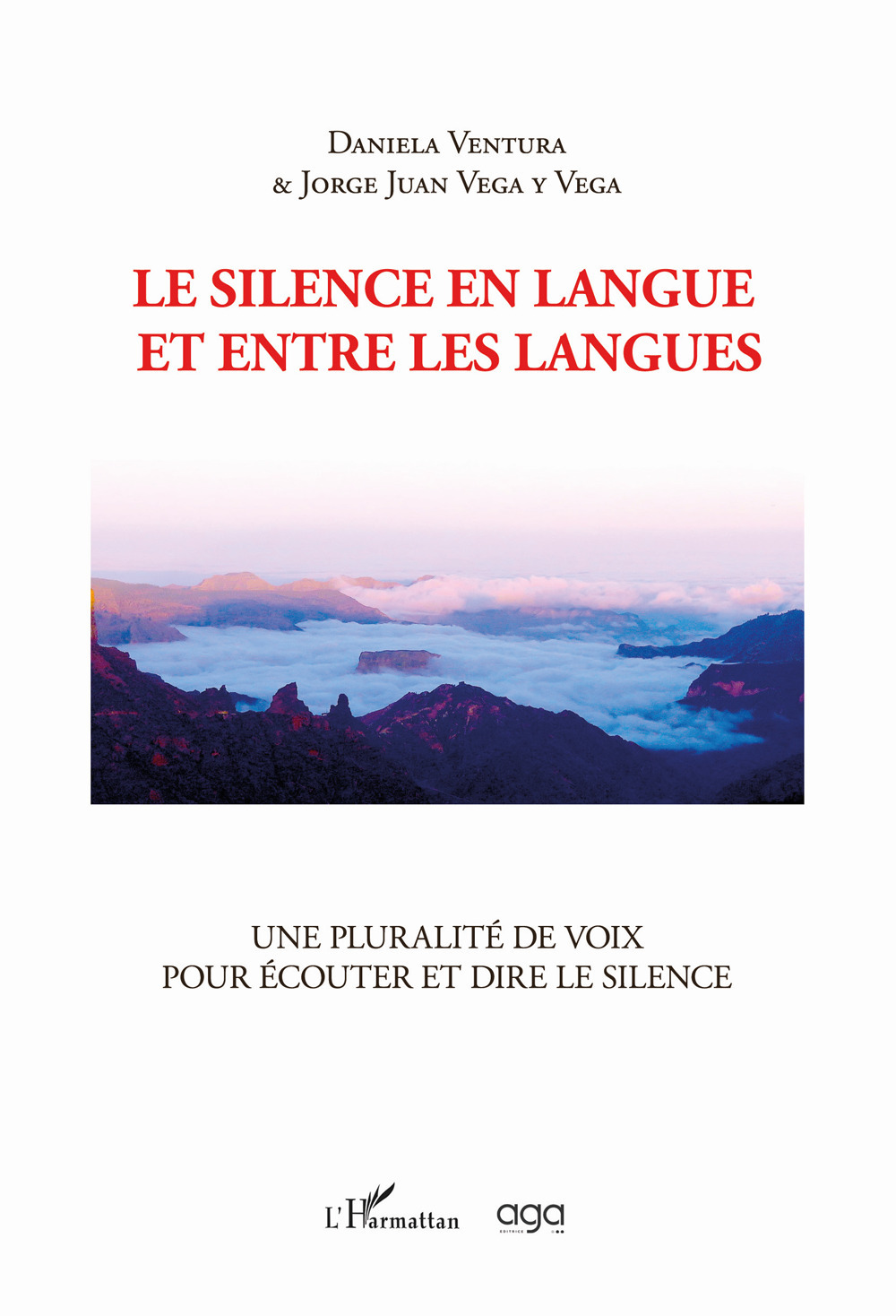 Le silence en langue et entre les langues. Une pluralité de voix pour écouter et dire le silence