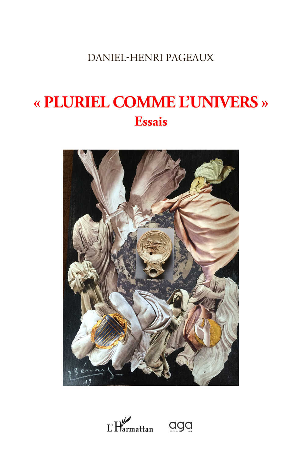 «Pluriel comme l’univers». Essais