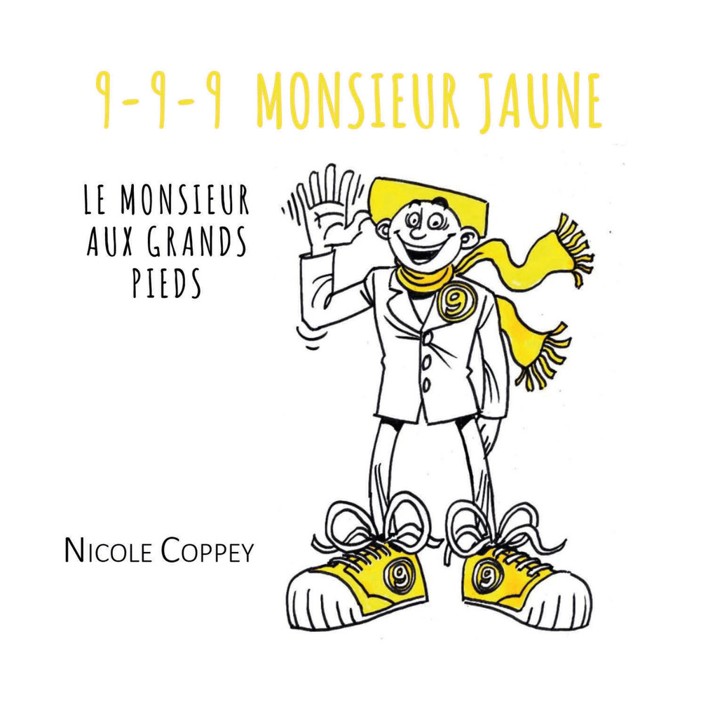 9-9-9 Monsieur Jaune. Le Monsieur aux grands pieds