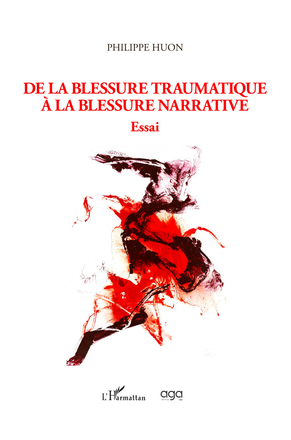 De la blessure traumatique à la blessure narrative