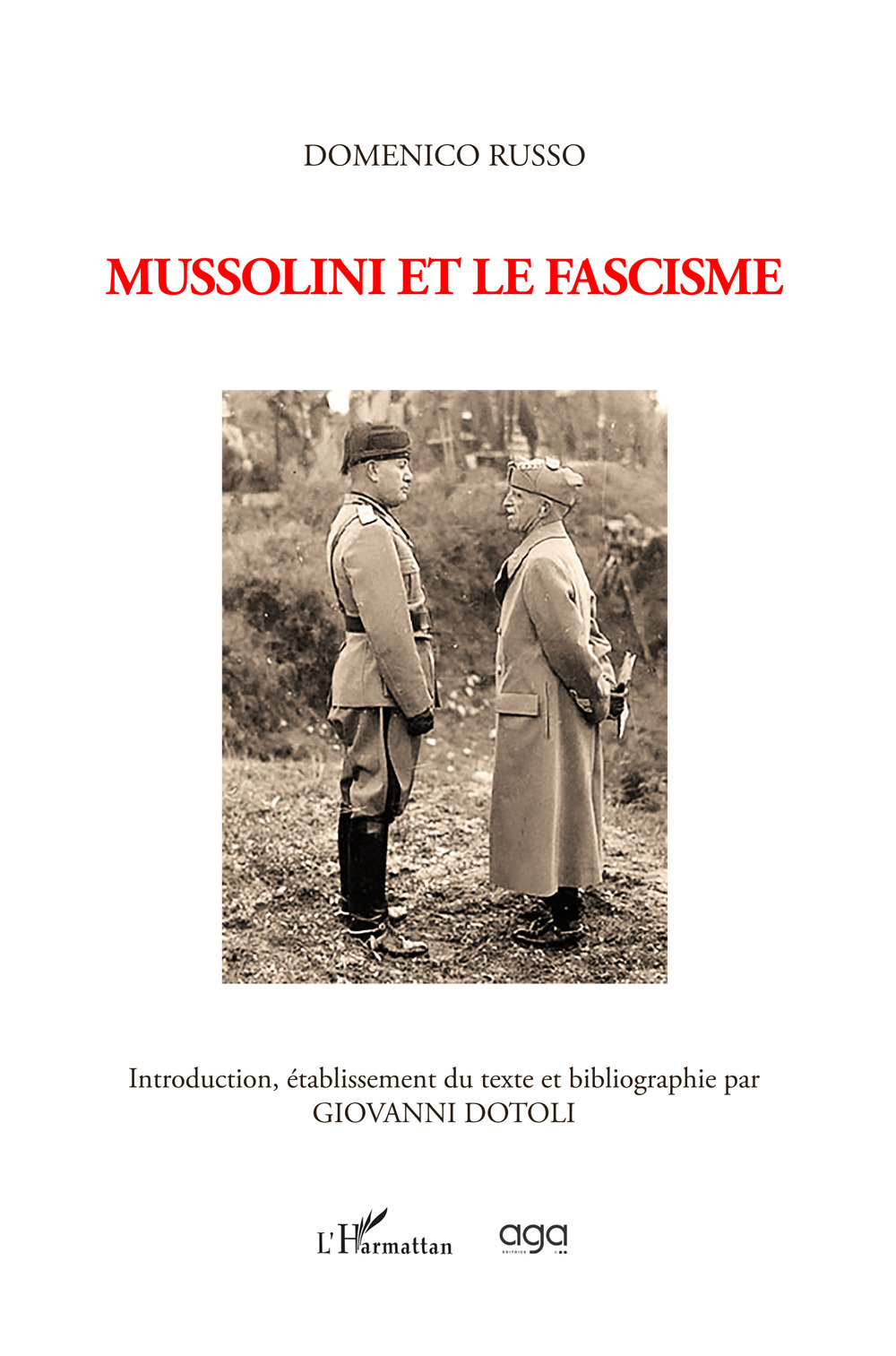 Mussolini et le fascisme