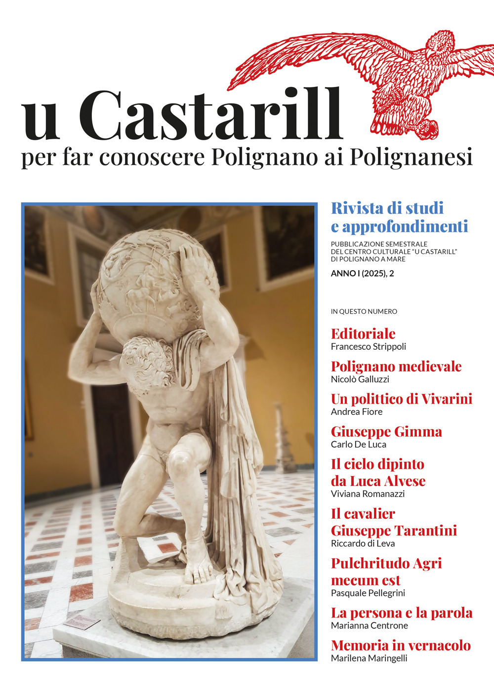 U Castarill. Per far conoscere Polignano ai Polignanesi