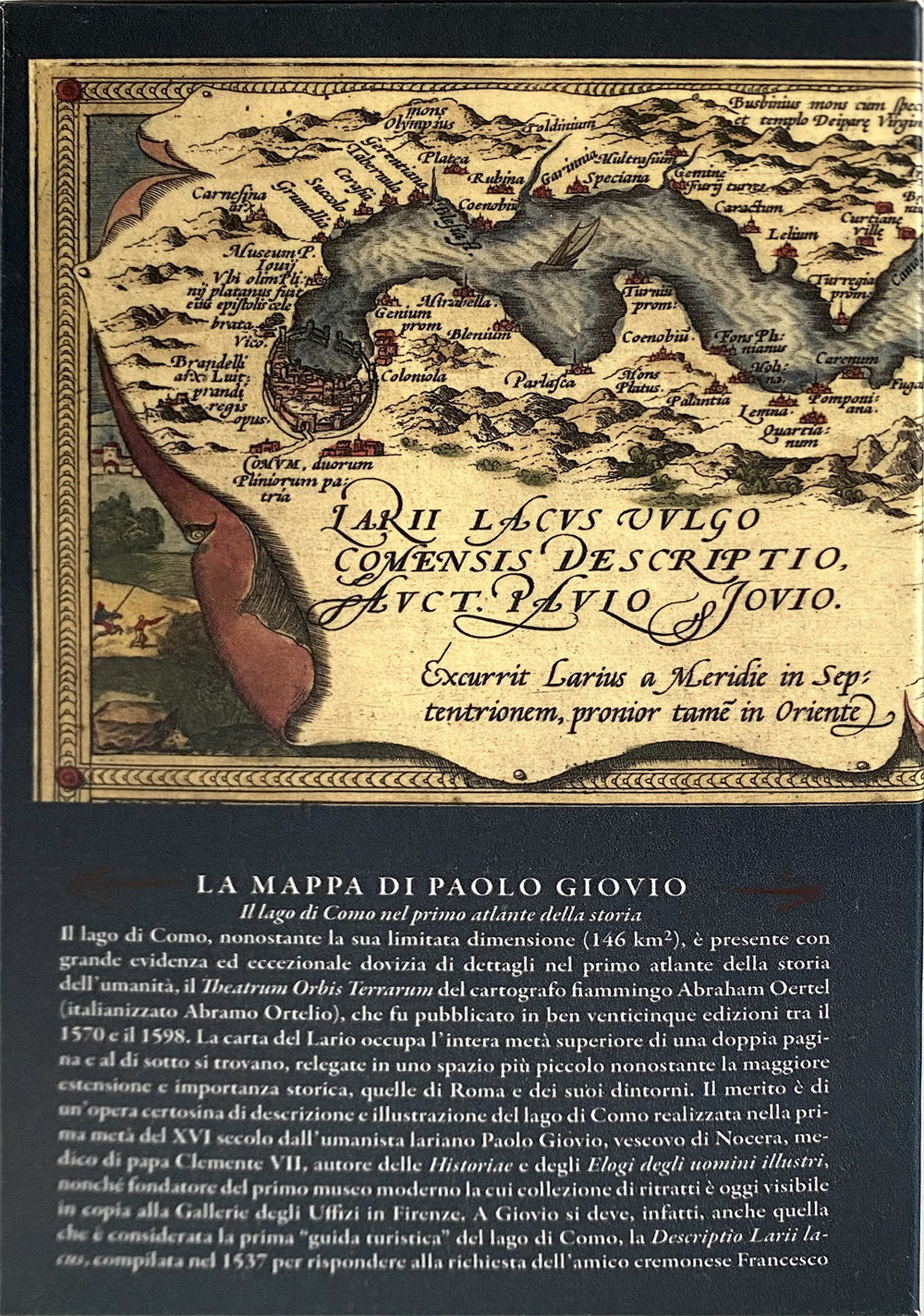 Paolo Giovio umanista. La mappa del lago di Como. Il lago di Como nel primo atlante della storia