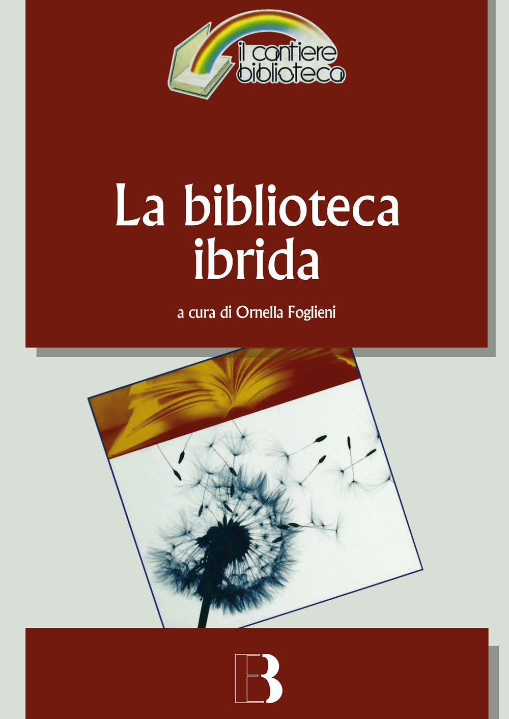 La biblioteca ibrida. Verso un servizio informativo integrato