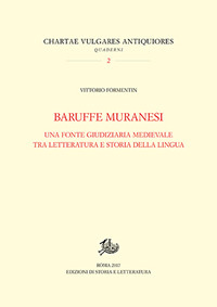 Baruffe muranesi. Una fonte giudiziaria medievale tra letteratura e storia della lingua