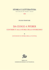 Da Cuoco a Weber. Contributi alla storia dello storicismo. Vol. 2: Historismus e storia della cultura