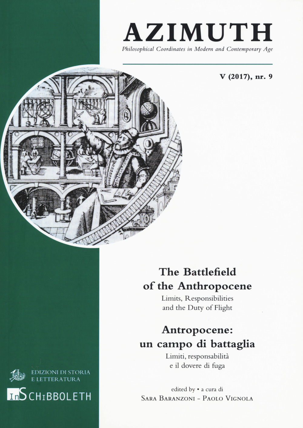 Azimuth. Ediz. italiana e inglese. Vol. 9: Antropocene: un campo di battaglia. Limiti, responsabilità e il dovere di fuga