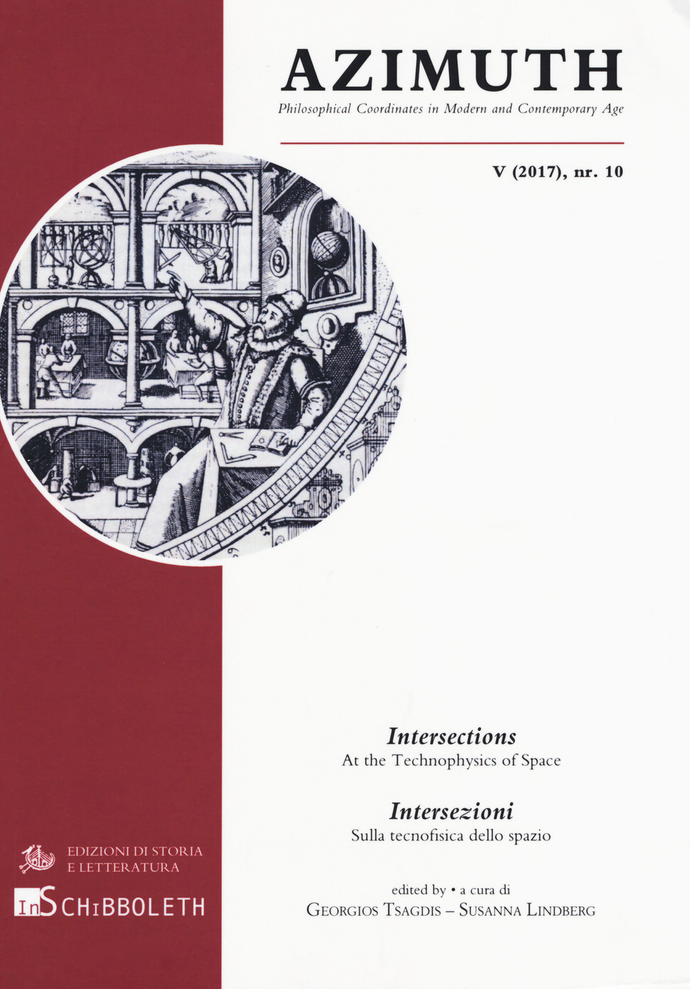Azimuth. Ediz. inglese. Vol. 10: Intersections. At the technophysics of space