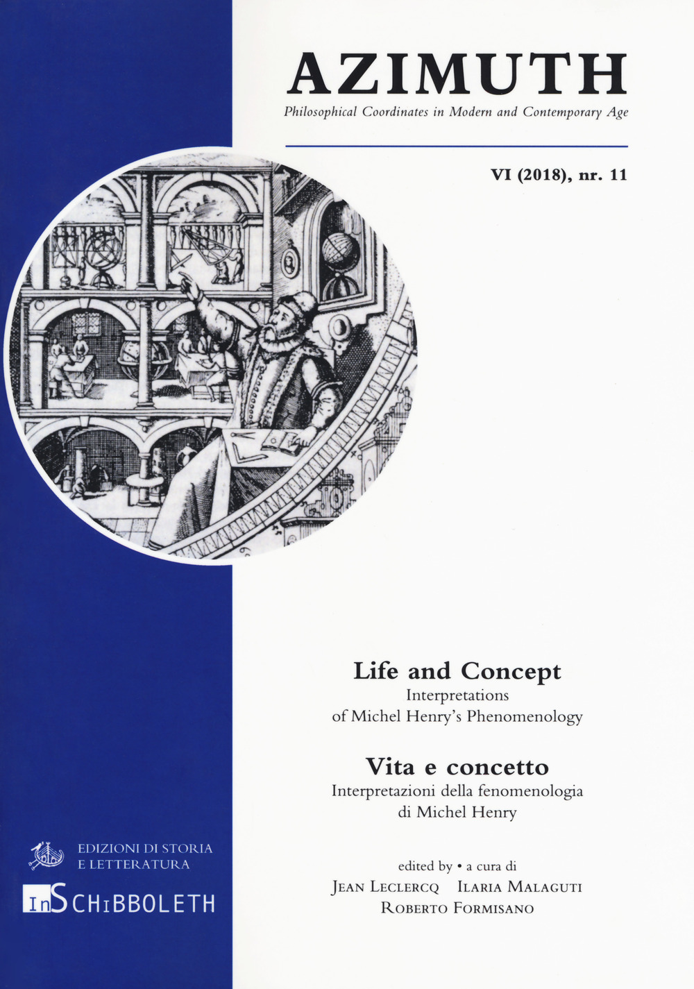 Azimuth. Ediz. italiana e inglese. Vol. 11: Life and concept. Interpretations of Michel Henry's phenomenology-Vita e concetto. Interpretazione della fenomenologia di Michel Henry