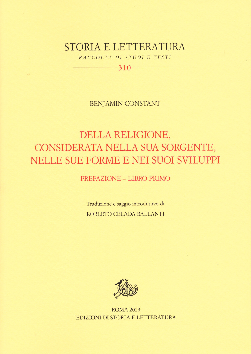 Della religione, considerata nella sua sorgente, nelle sue forme e nei suoi sviluppi. Vol. 1: Prefazione-Libro primo