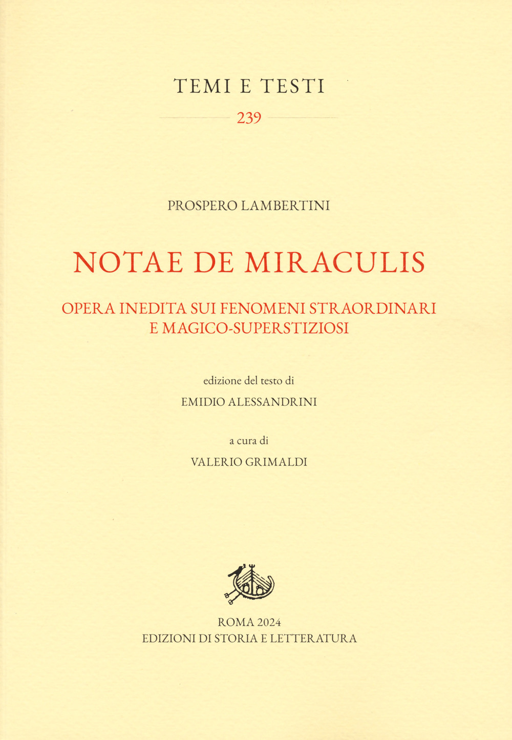 Notae de miraculis. Opera inedita sui fenomeni straordinari e magico-superstizioni