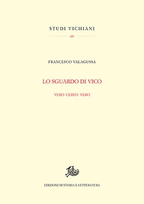 Lo sguardo di Vico. Vero certo vero