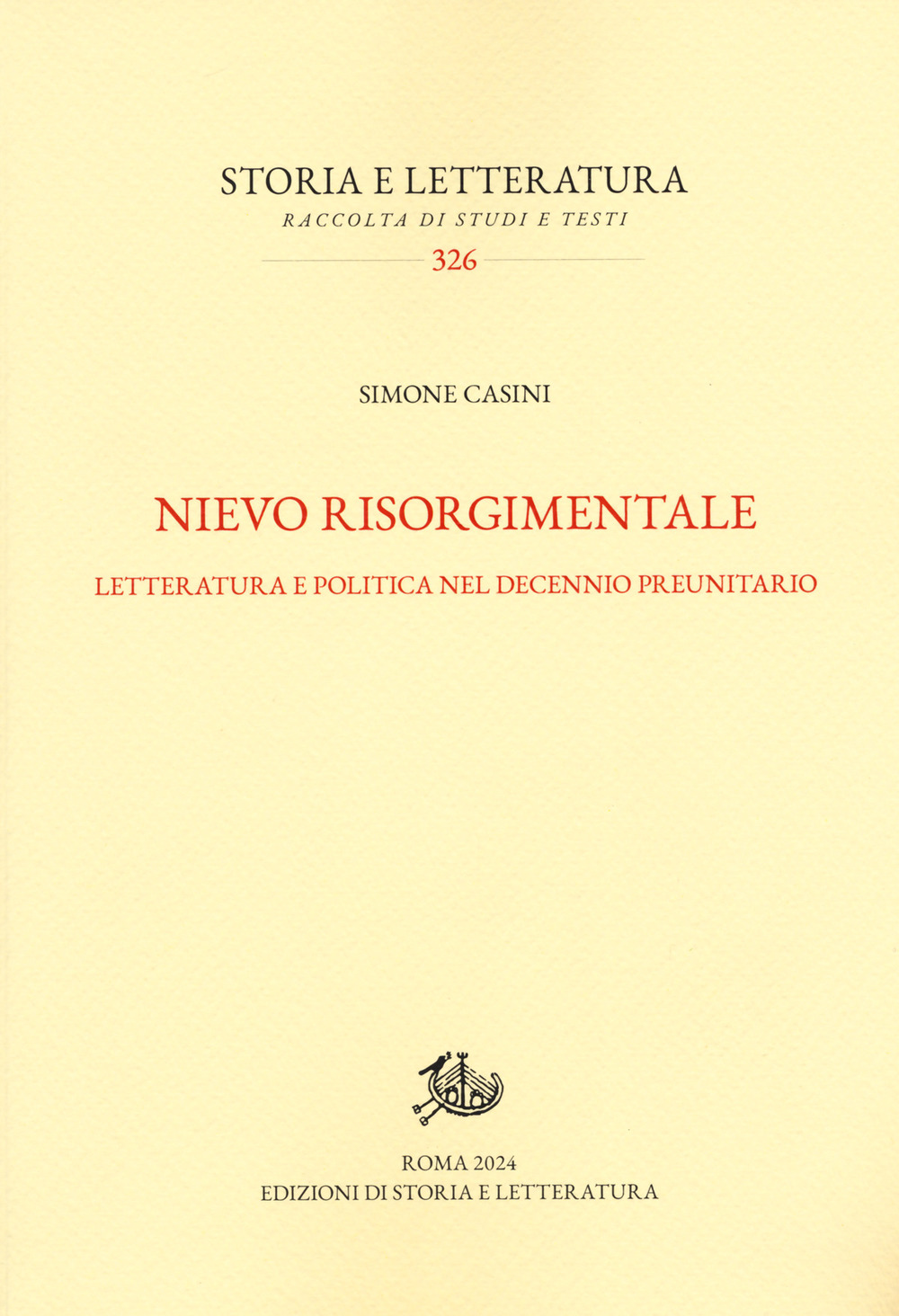 Nievo risorgimentale. Letteratura e politica nel decennio preunitario