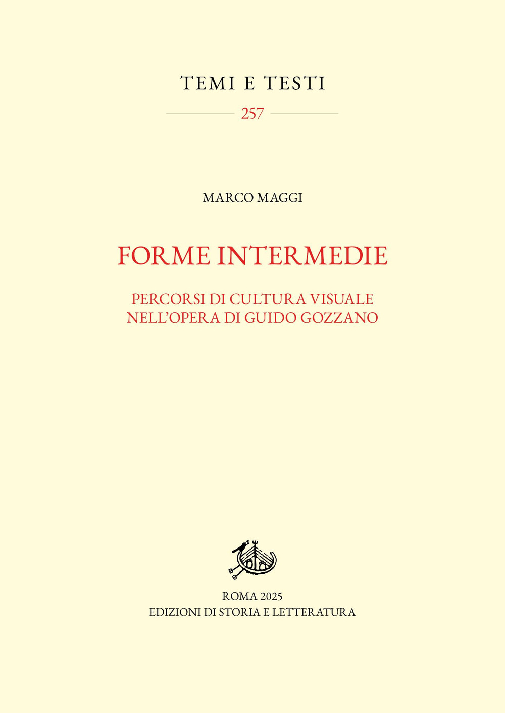 Forme intermedie. Percorsi di cultura visuale nell'opera di Guido Gozzano