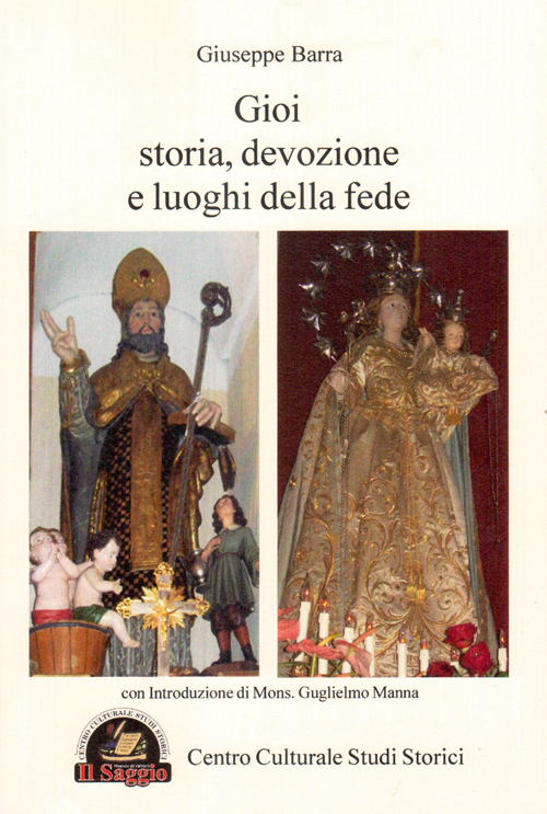 Gioi. Storia, devozione e luoghi della fede