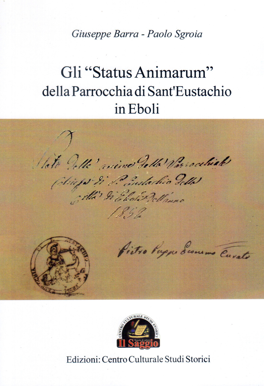 Gli «Status Animarum» della Parrocchia di San Bartolomeo di Eboli