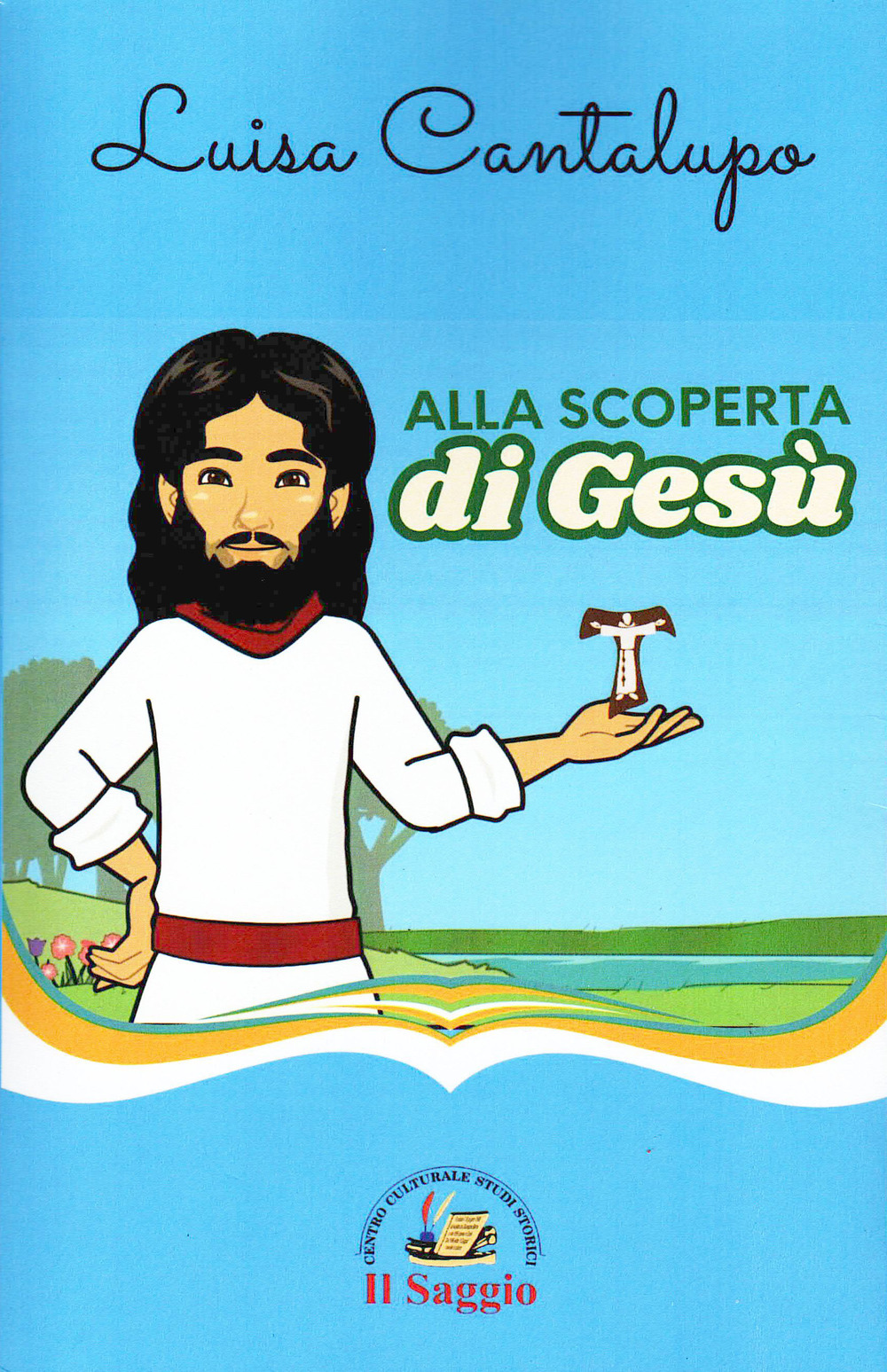 Alla scoperta di Gesù