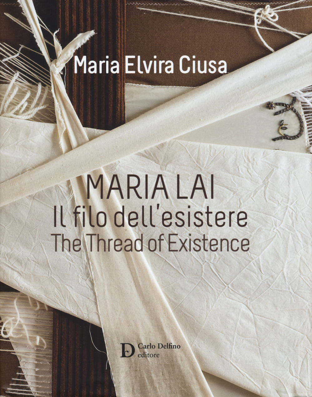 Maria Lai. Il filo dell'esistere-The thread of existence