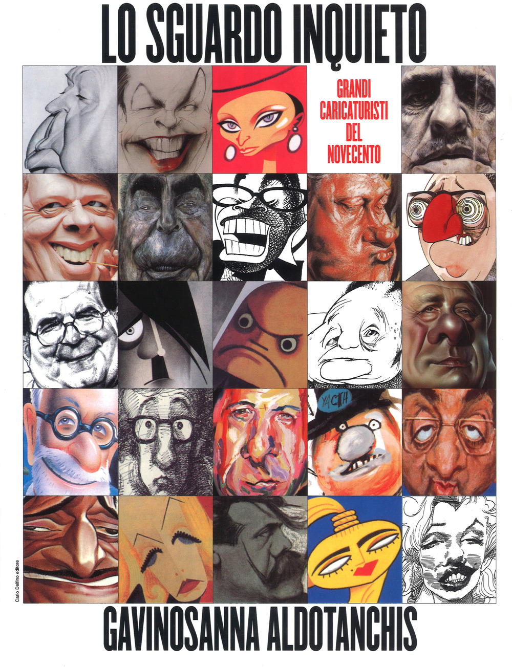 Lo sguardo inquieto. Grandi caricaturisti del Novecento