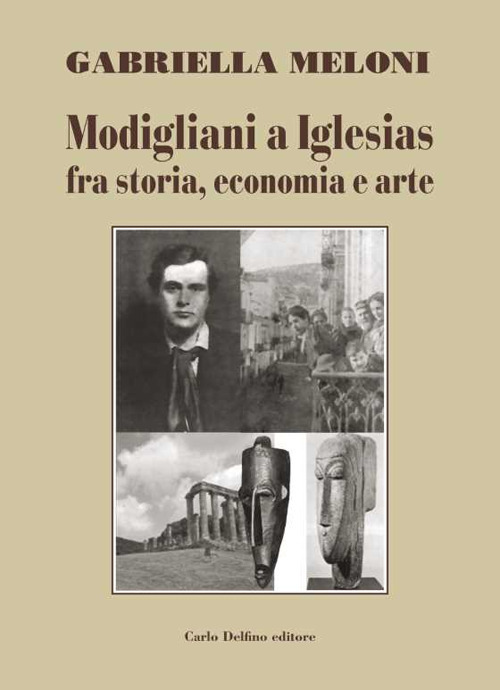 Modigliani a Iglesias fra storia, economia e arte