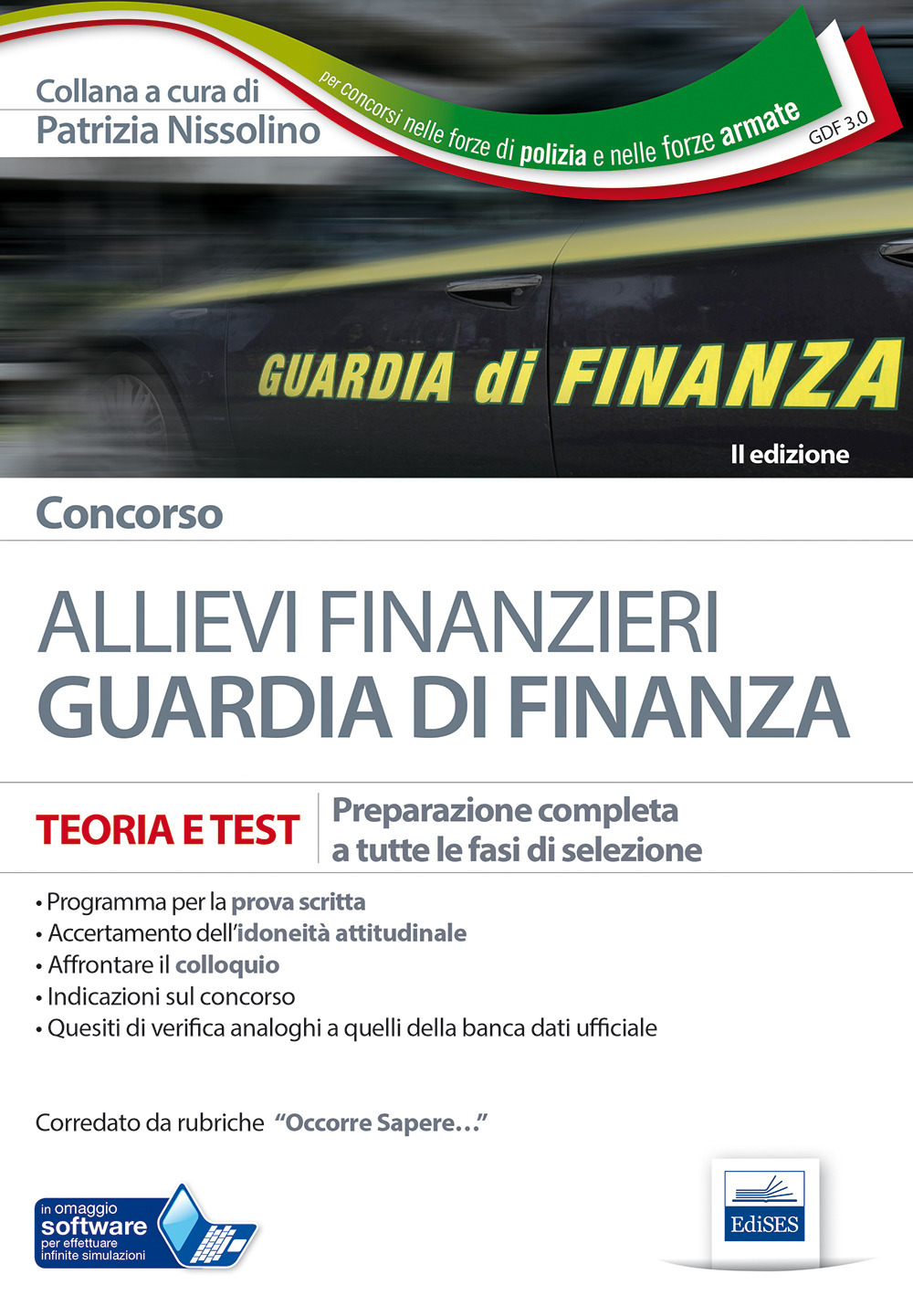 Concorso allievi finanzieri Guardia di Finanza. Teoria e test per tutte le fasi di selezione
