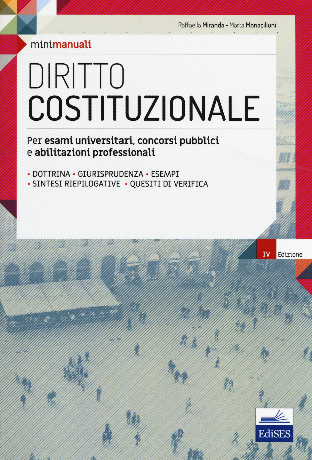 Diritto costituzionale. Per esami universitari, concorsi pubblici e abilitazioni professionali