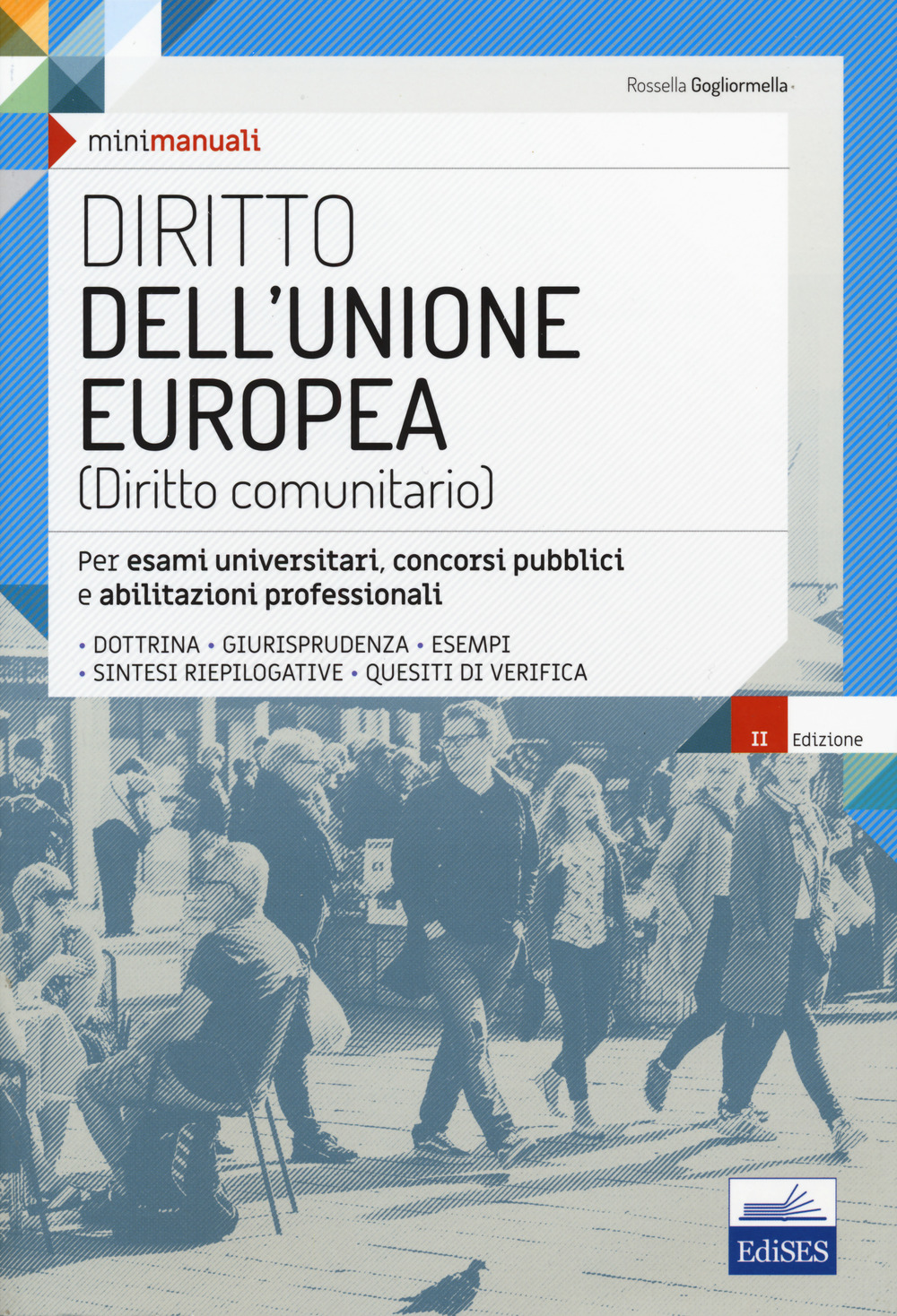 Diritto dell'Unione Europea. Per esami universitari, concorsi pubblici e abilitazioni professionali