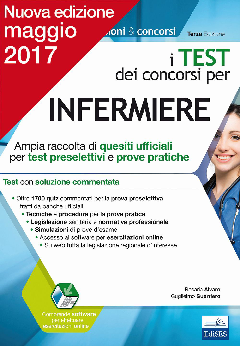 I test dei concorsi per infermiere. Ampia raccolta di quesiti ufficiali per test preselettivi e prove pratiche