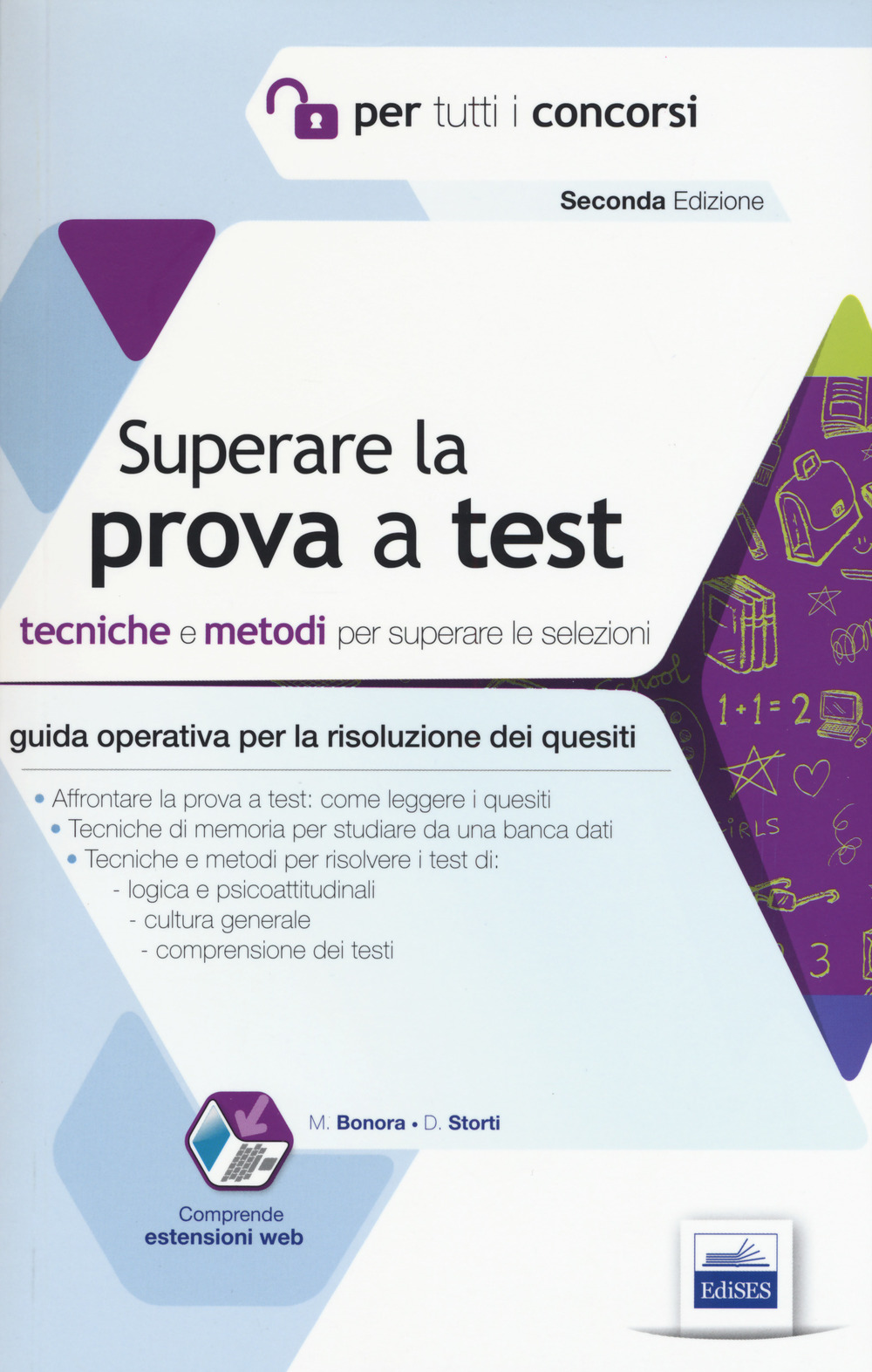 Superare la prova a test. Tecniche e metodi per superare le selezioni