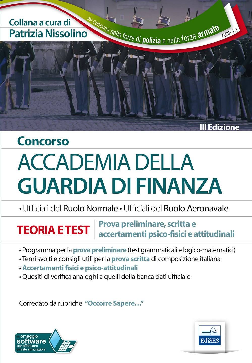 Concorso accademia della Guardia di Finanza. Prova scritta di preselezione e prova scritta di cultura generale. Teoria e test