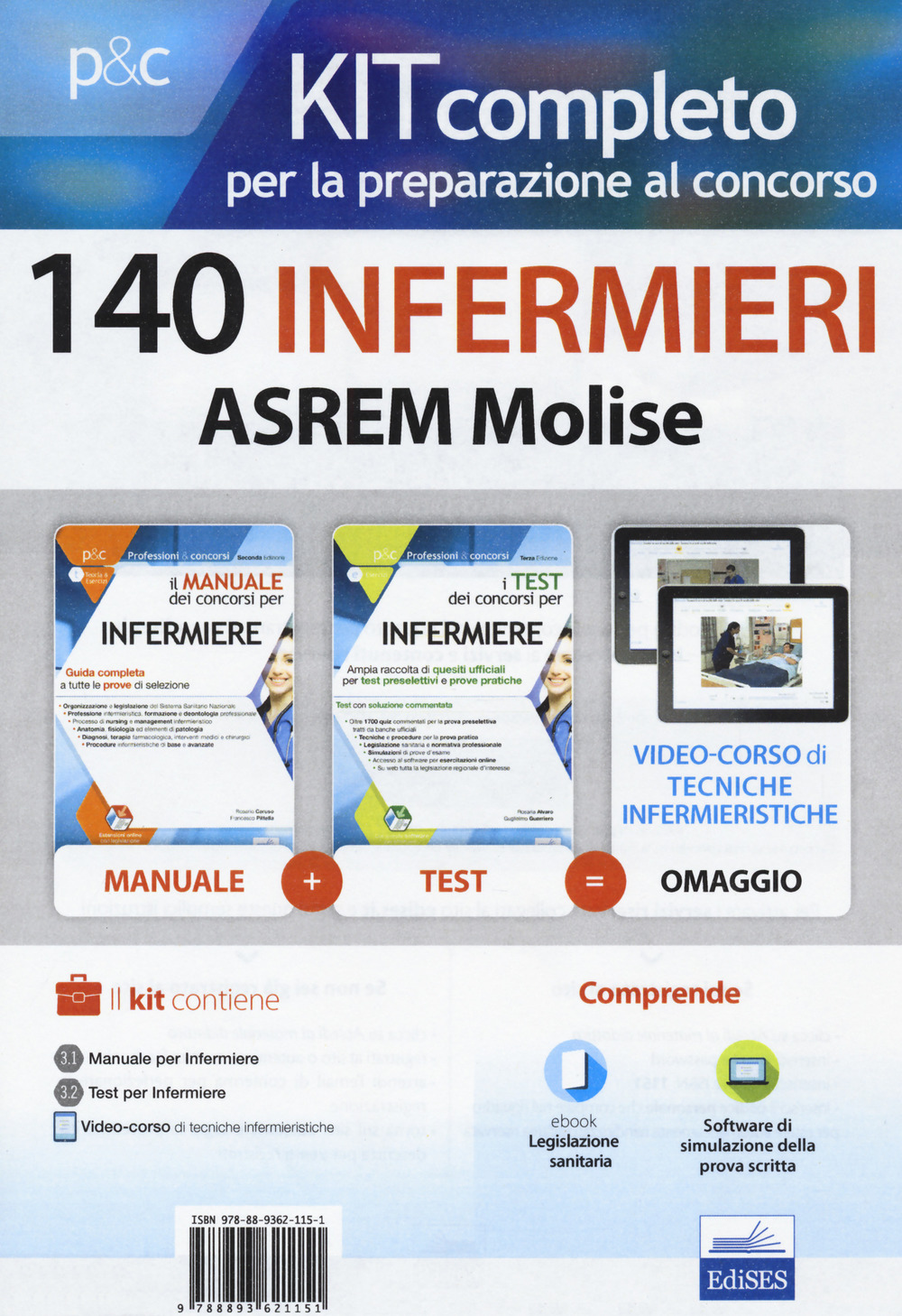 Kit completo per la preparazione al concorso 140 infermieri ASREM Molise: Il manuale dei concorsi per infermiere-I test dei concorsi per infermiere