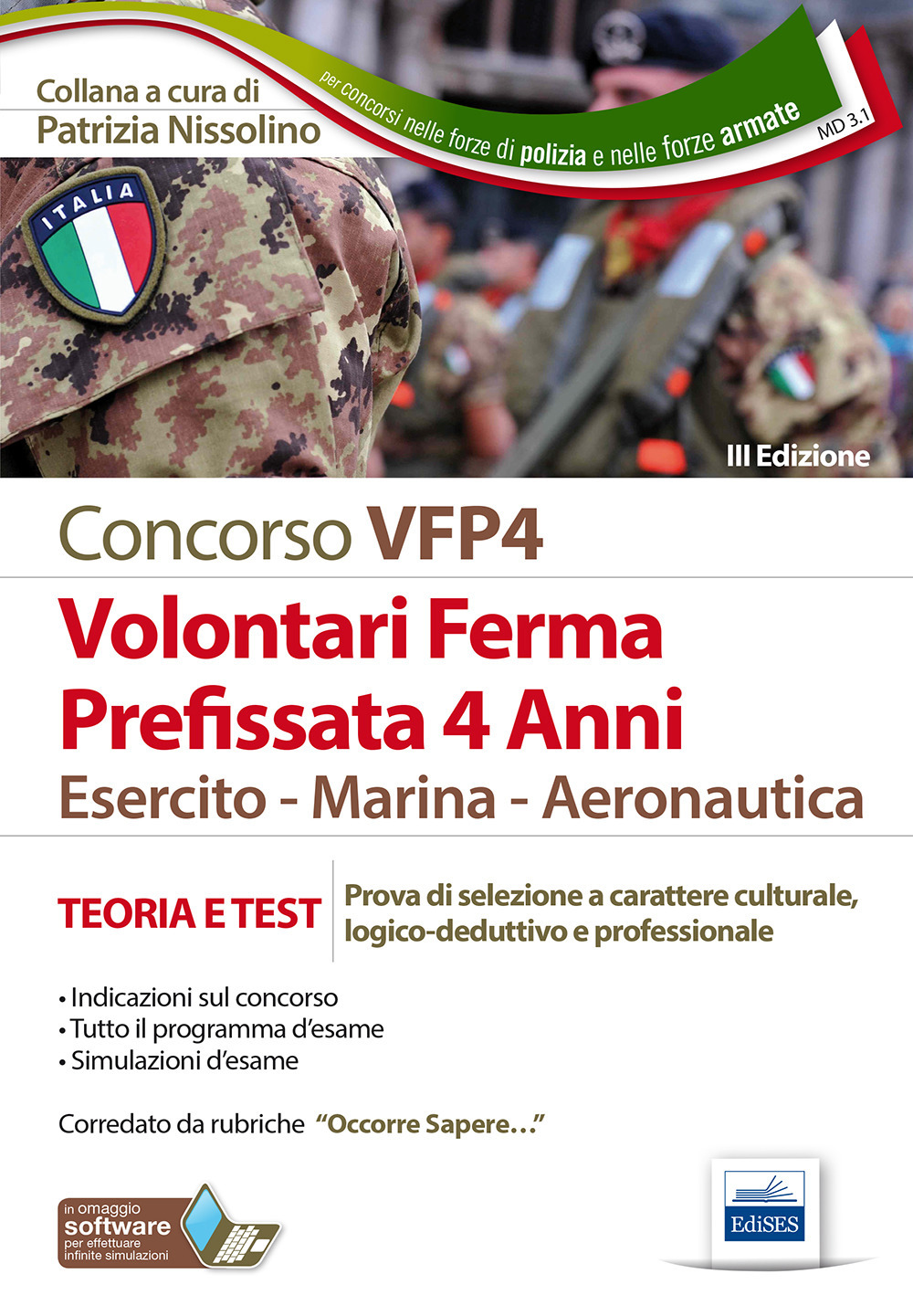 Concorsi per VFP 4. Volontari in ferma prefissata di quattro anni. Esercito, marina, aeronautica. Teoria e test