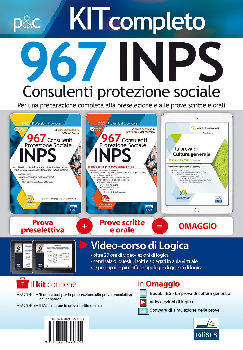967 consulenti protezione sociale INPS. Per una preparazione completa alla preselezione, alle due prove scritte e alla prova. Kit completo