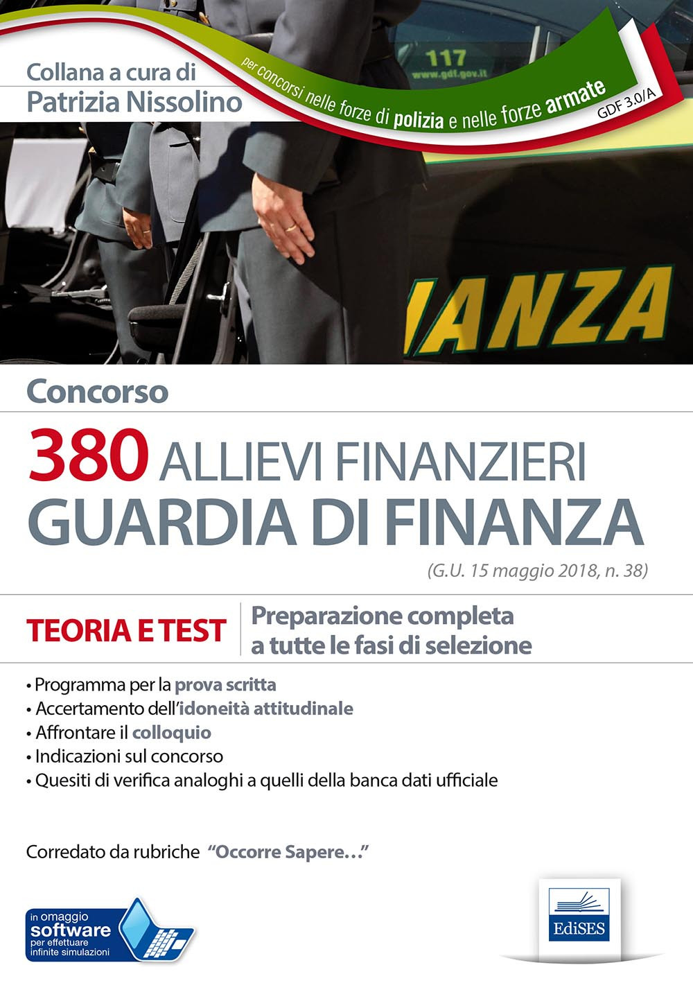 Concorso 380 allievi finanzieri nella Guardia di Finanza. Teoria e test. Preparazione completa a tutte le fasi di selezione