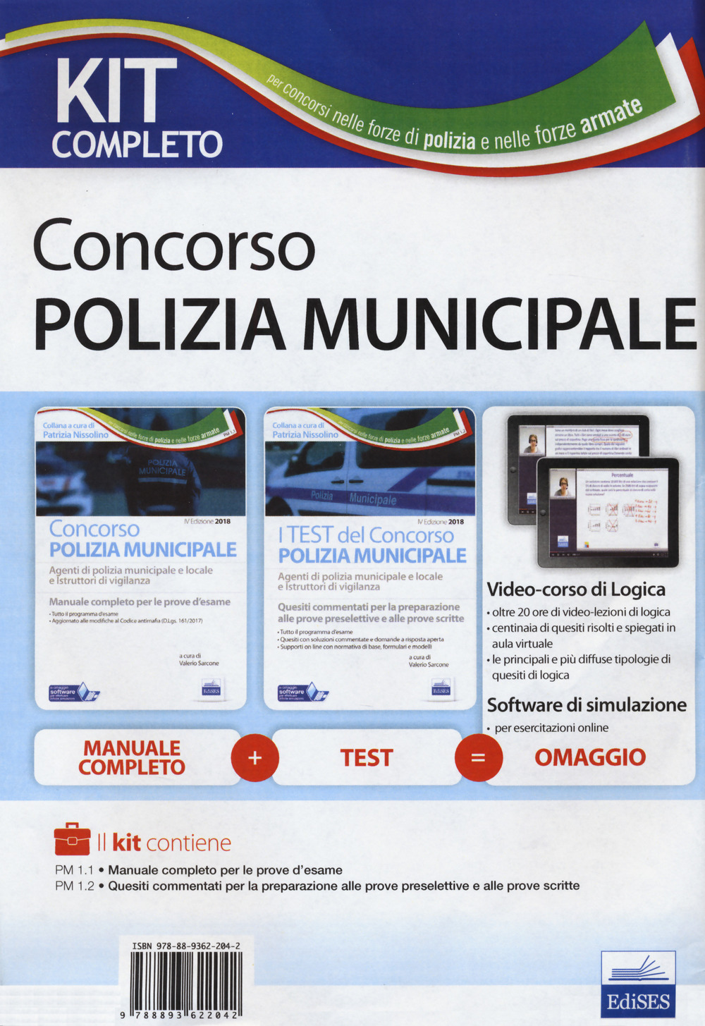Kit completo concorso polizia municipale e locale. Manuale e test commentati per la preparazione alle prove d'esame