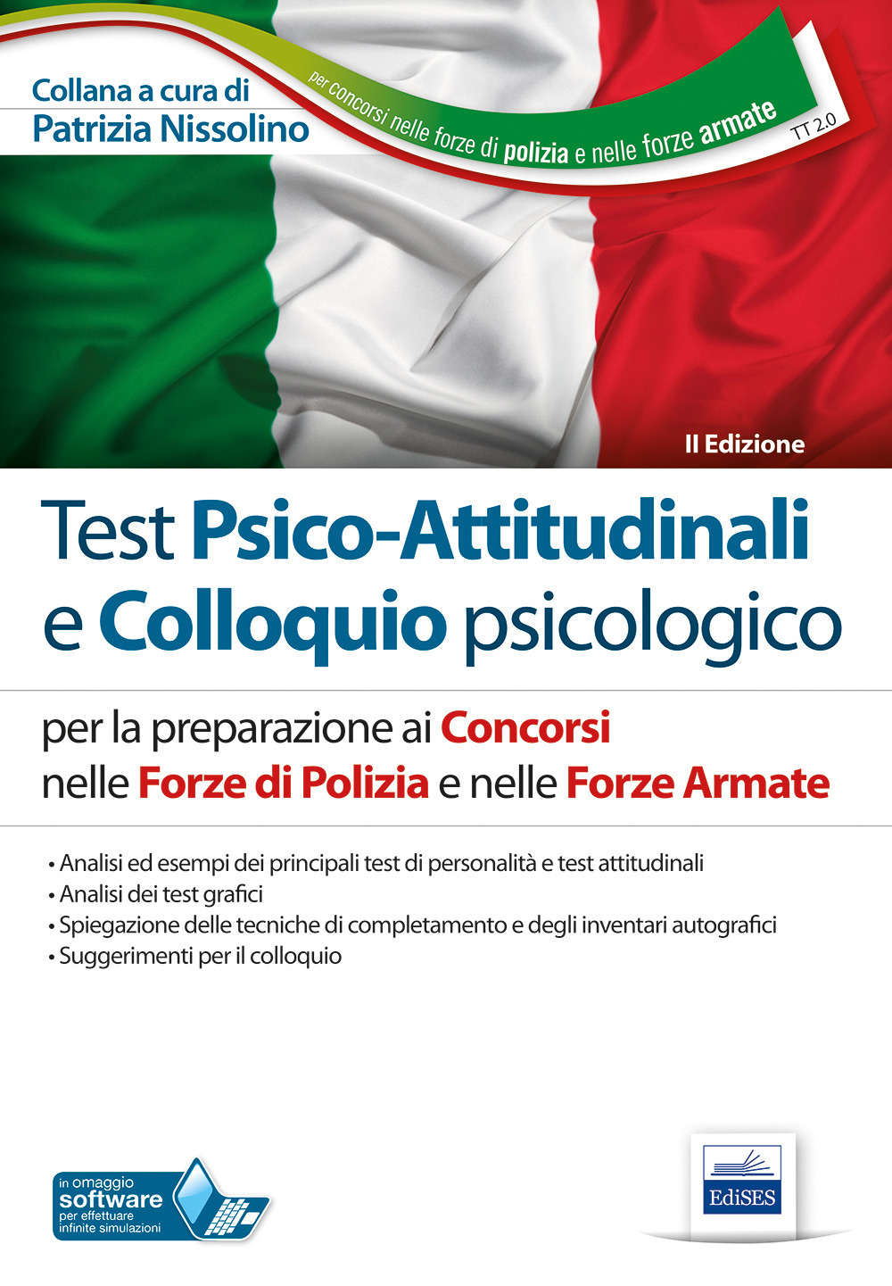 TT2. Test psico-attitudinali e colloquio psicologico. Concorsi nelle Forze di Polizia e nelle Forze Armate