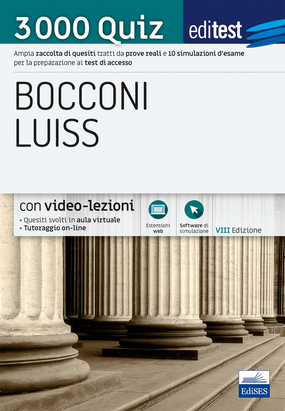 Editest. Bocconi Luiss. 3000 quiz. Ampia raccolta di quesiti tratti da prove reali e 10 simulazioni d’esame per la preparazione ai test di accesso