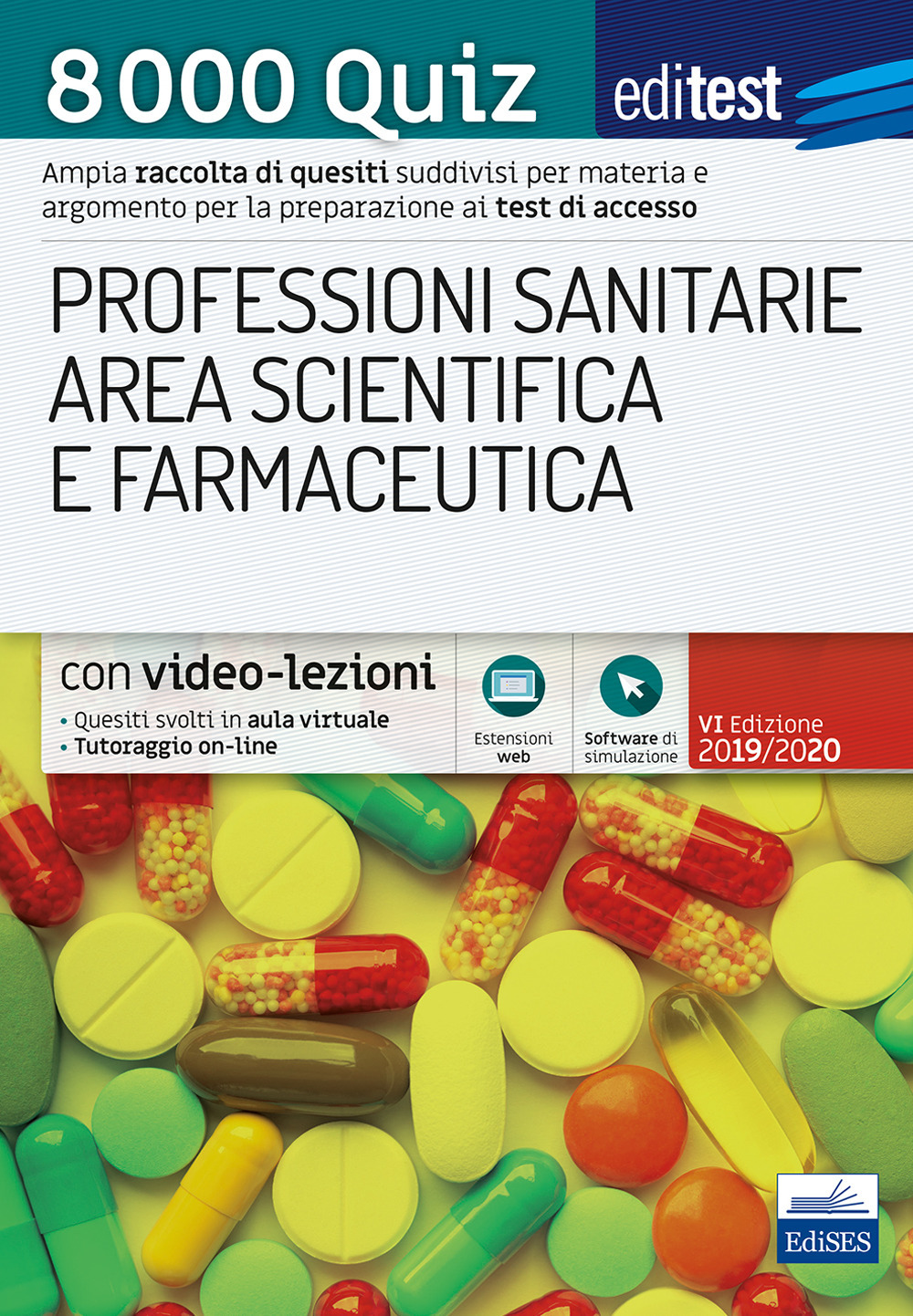 EdiTest Professioni sanitarie e Area scientifica e farmaceutica. 8000 Quiz
