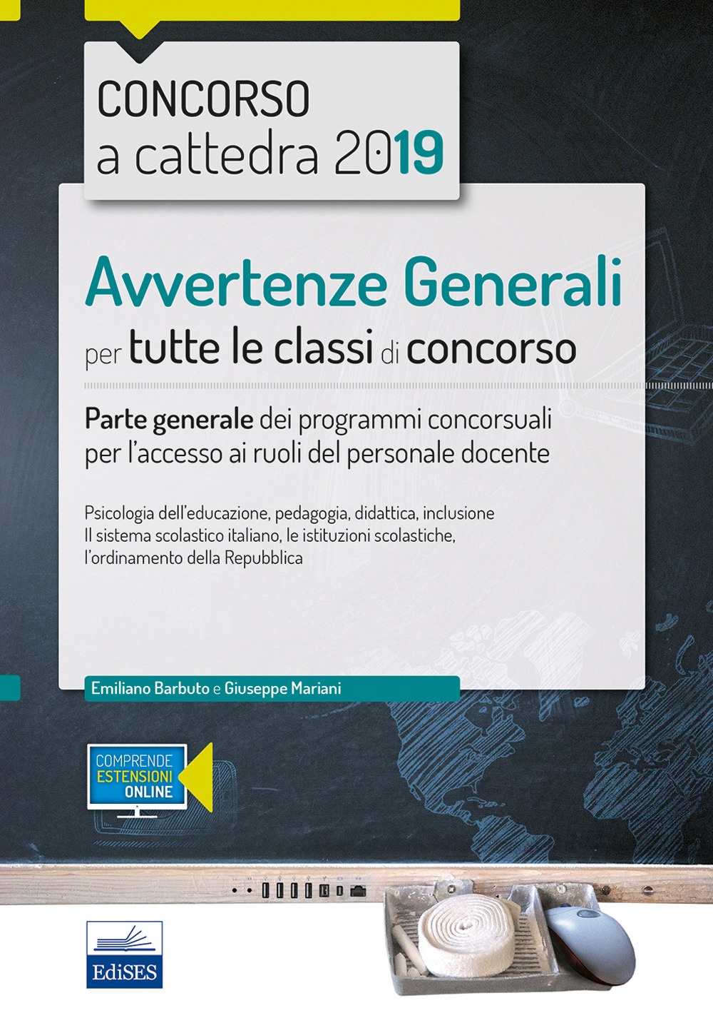 Concorso a cattedra 2019. Avvertenze generali per tutte le classi di concorso. Parte generale dei programmi concorsuali per l'accesso ai ruoli del personale docente