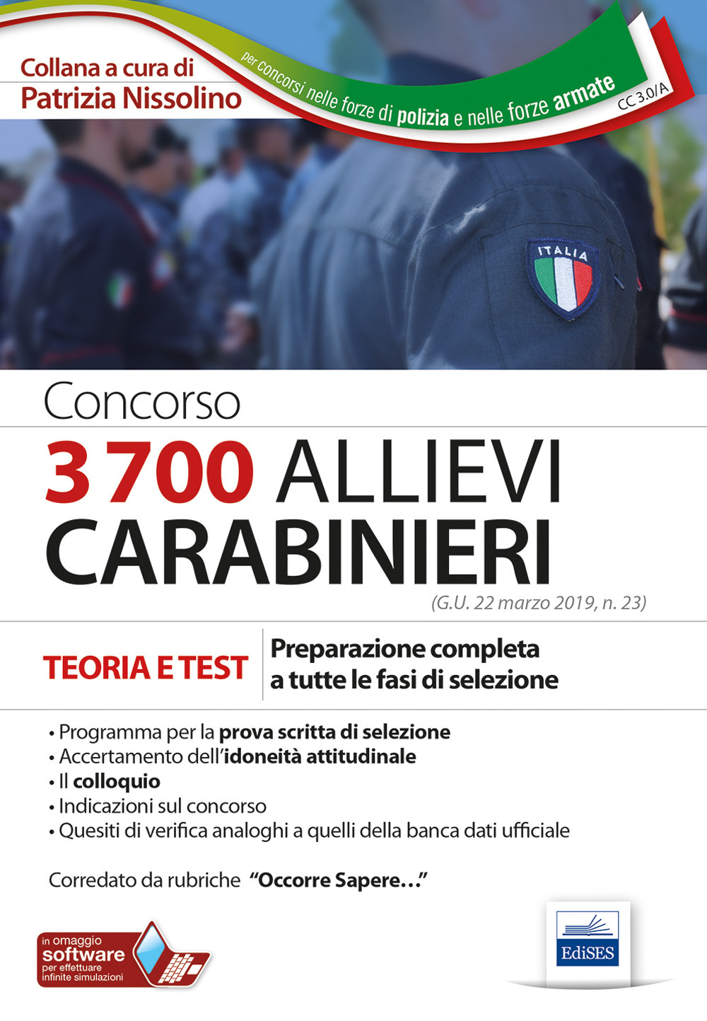 Concorso 3700 allievi Carabinieri. Teoria e test. Preparazione completa a tutte le fasi di selezione