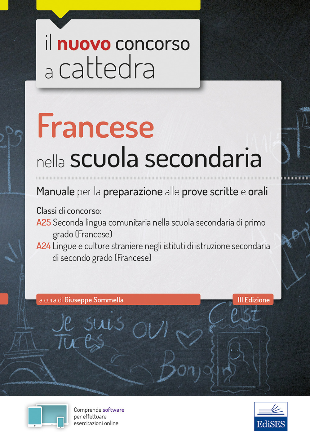 CC4/7 Francese nella scuola secondaria. Per le classi A25 (A245) e A24 (A246). Manuale per la preparazione alle prove scritte e orali