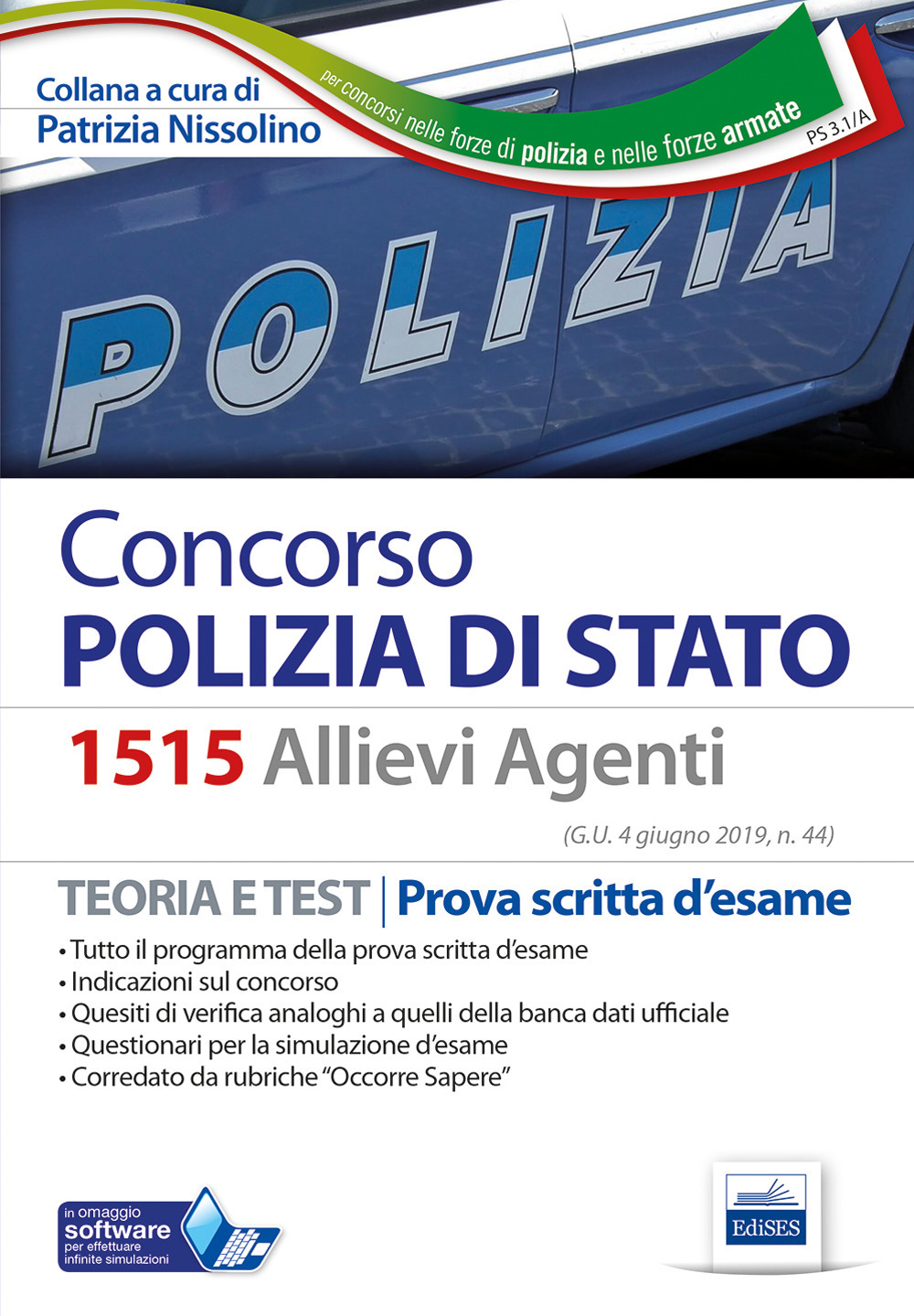 Concorso Polizia di Stato. 1515 Allievi Agenti. Teoria e test per la prova scritta d'esame