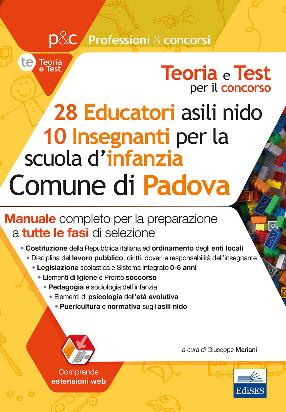 Concorso 28 educatori asili nido e 10 insegnanti scuola infanzia nel Comune di Padova. Manuale per la preparazione a tutte le prove di selezione