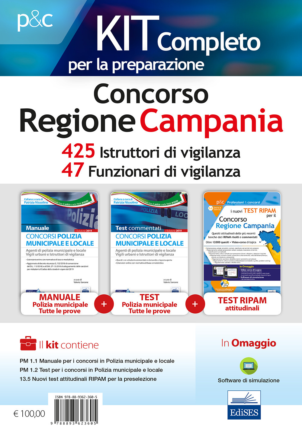 Concorso Regione Campania. Kit completo per la preparazione. 425 Istruttori di vigilanza (VGC/CAM). 47 Funzionari di vigilanza (VGC/CAM)