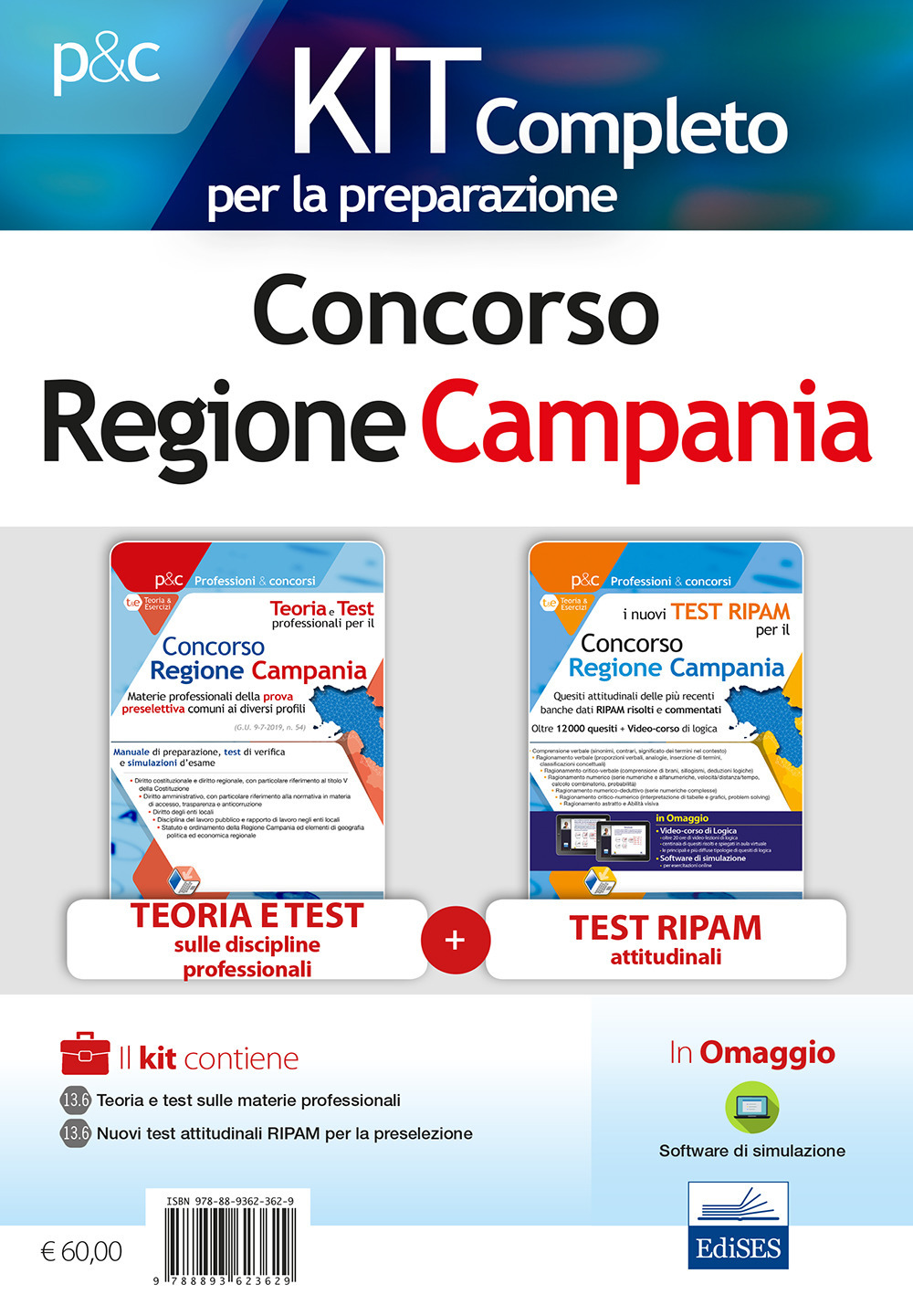 Concorso Regione Campania. Kit completo per la preparazione: Teoria e test sulle materie professionali-Nuovi test attitudinali RIPAM per la preselezione