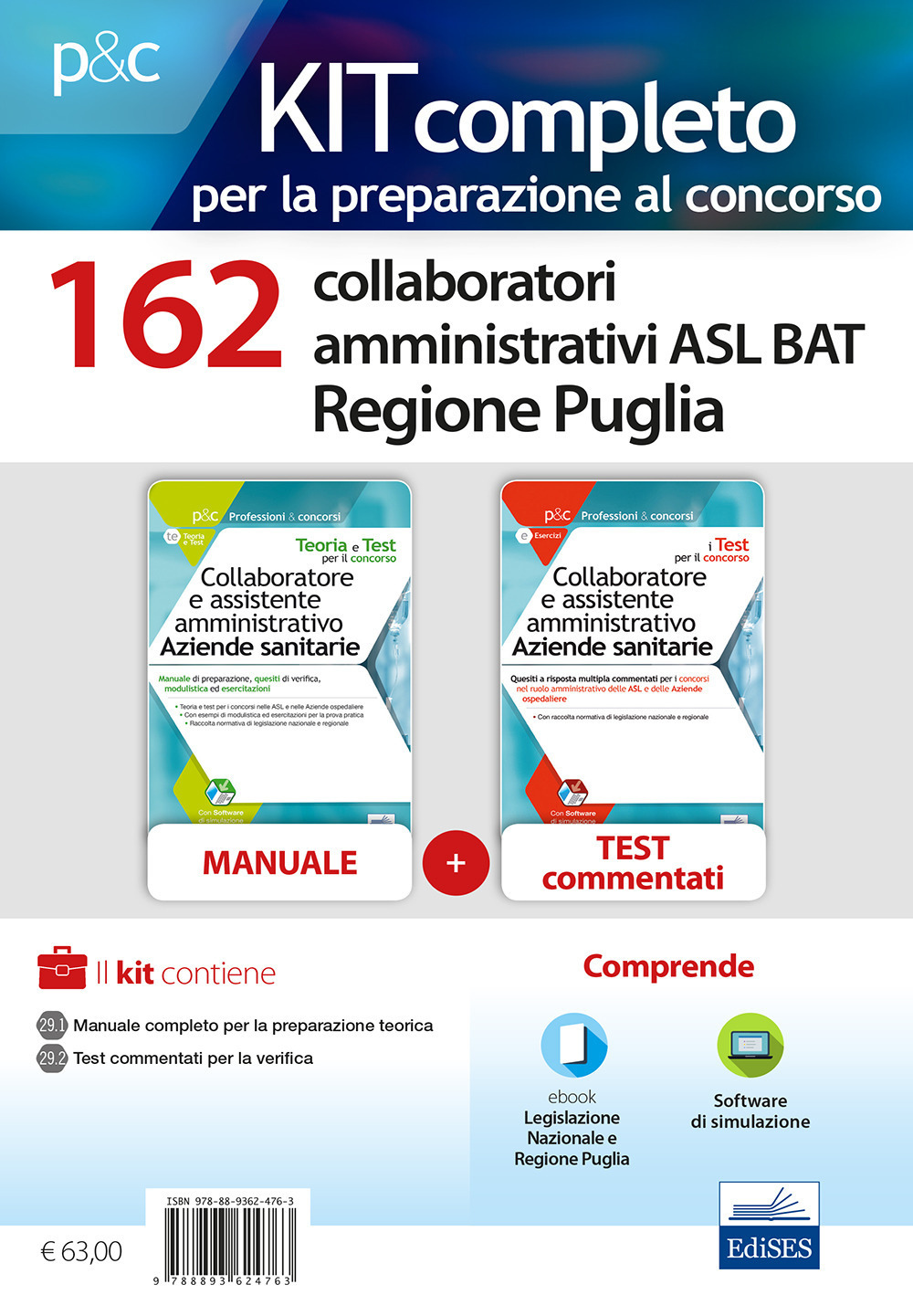Kit concorso 162 collaboratori amministrativi ASL BAT Puglia. Manuale, test commentati, modulistica e raccolta normativa