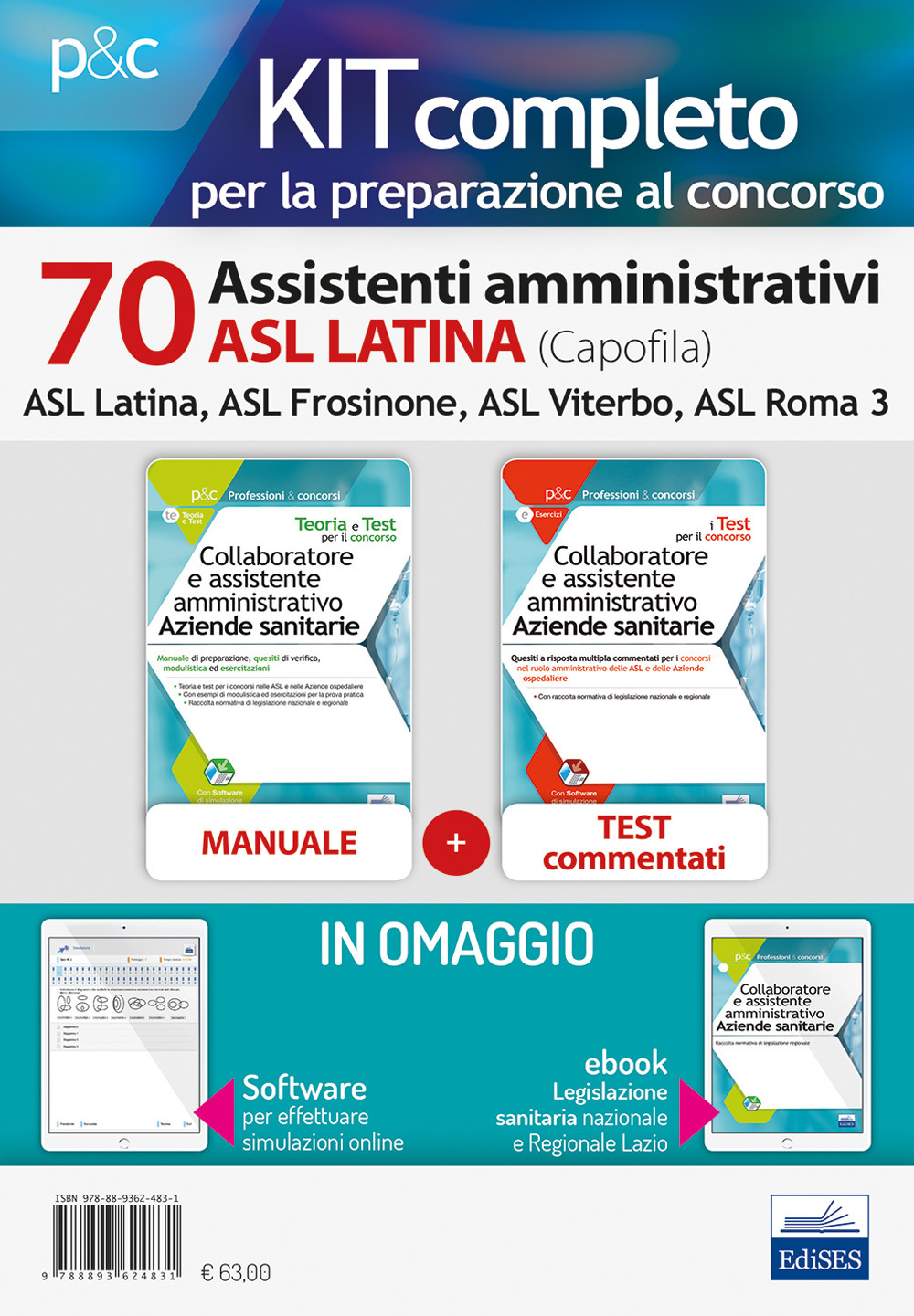 Kit concorso 70 Assistenti amministrativi ASL Latina (capofila). Manuali per il concorso presso le ASL Latina, ASL Frosinone, ASL Viterbo, ASL Roma 3