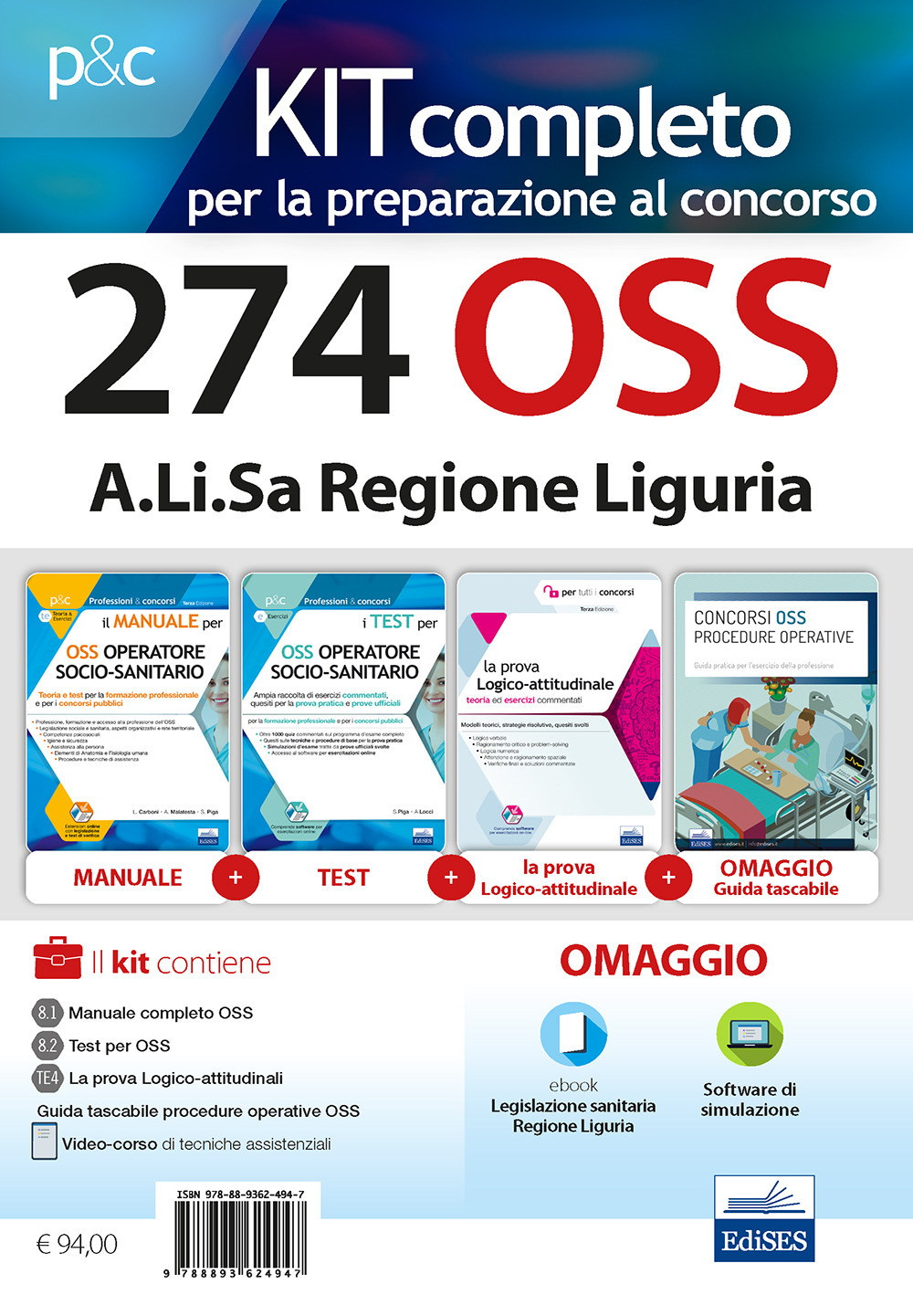 Kit concorso 274 OSS A.Li.Sa Regione Liguria. Manuali per la preparazione a tutte le prove di selezione