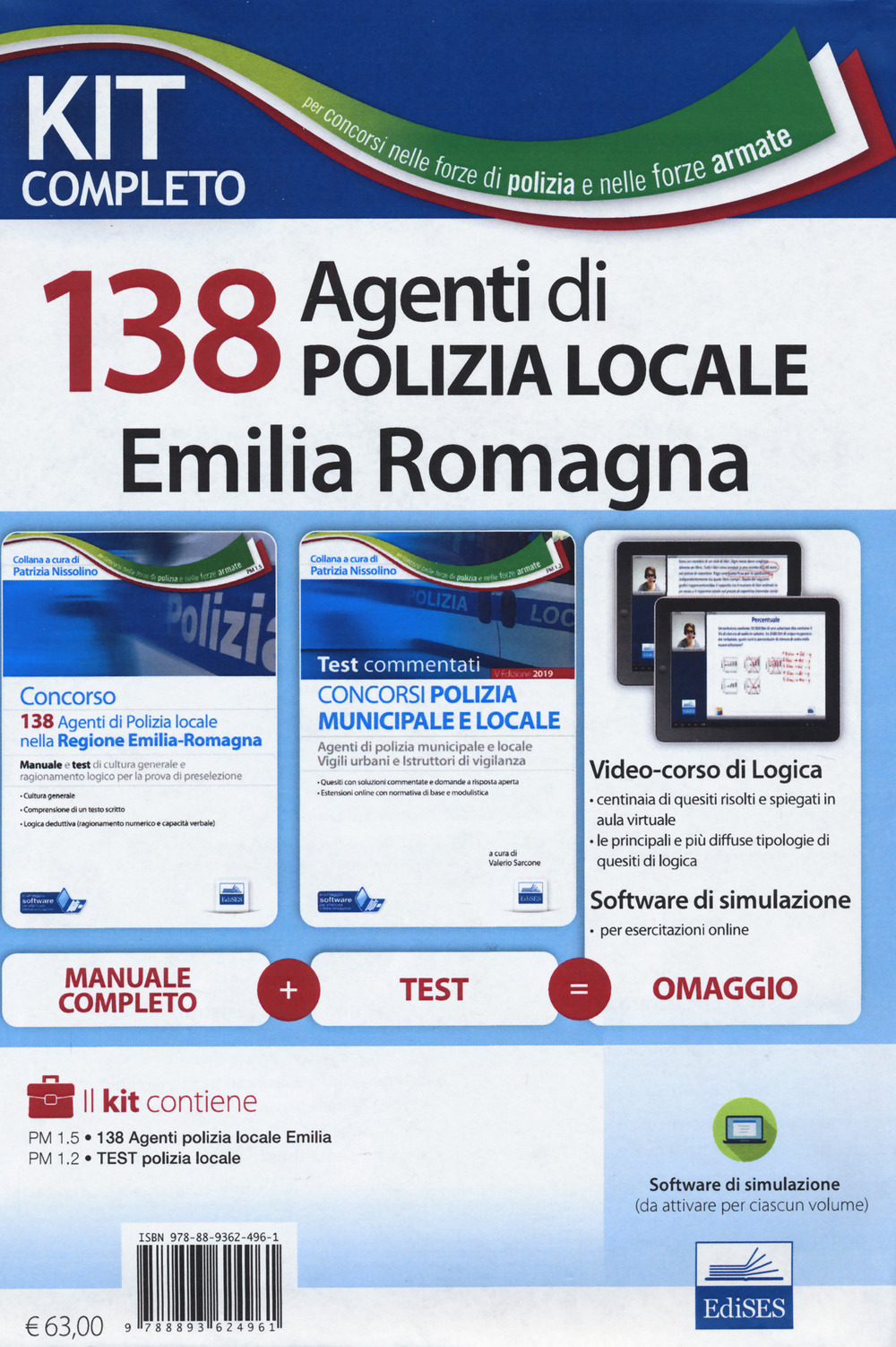 Kit 138 agenti di polizia locale Emilia Romagna: Concorso 138 agenti polizia locale Emilia Romagna. Manuale e test-I test del concorso Polizia municipale