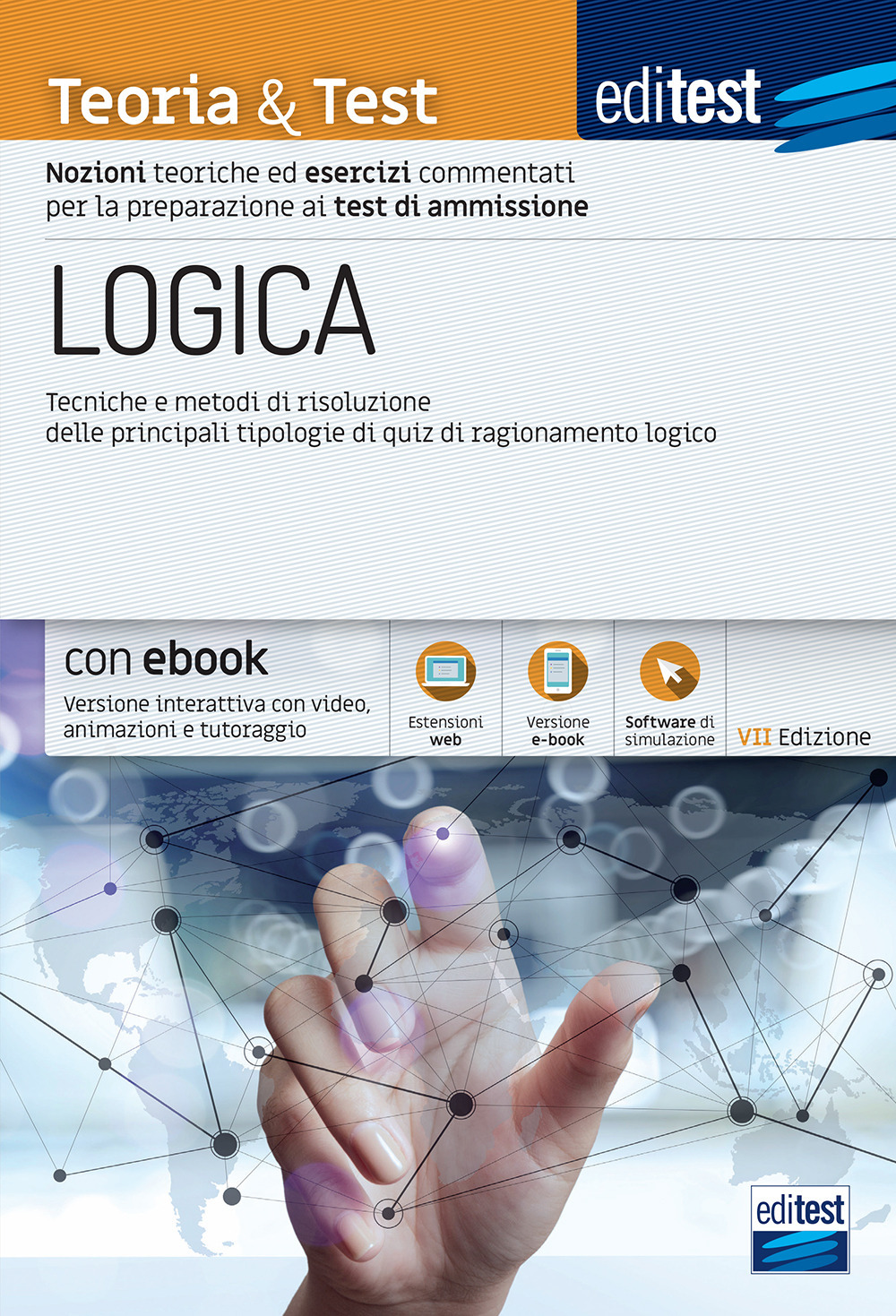 EdiTEST. Logica. Teoria & test. Nozioni teoriche ed esercizi commentati per i test di accesso